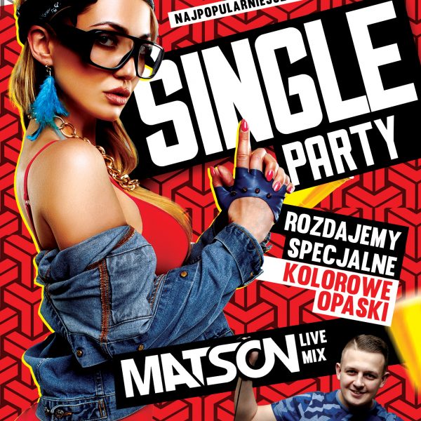 Single Party ★ Matson ★ Live Mix