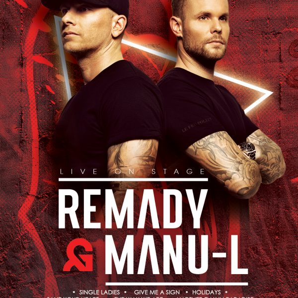 Remady & Manu-L ★ Live On Stage