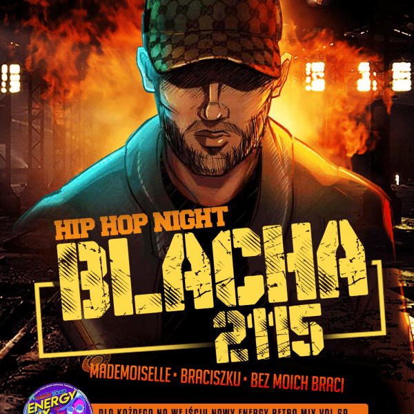 Blacha ★ 2115 ★ Hip-Hop Night