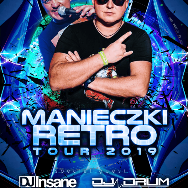 MANIECZKI RETRO TOUR ★ INSANE/ DRUM