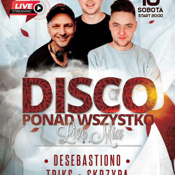 DISCO LIVE STREAM ★ TRIKS/ DESEBASTIANO/ SKRZYPA