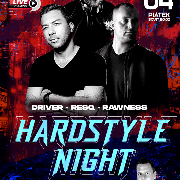 Hardstyle Live Stream ★ Driver/ Resq/ Rawness/ Thomas