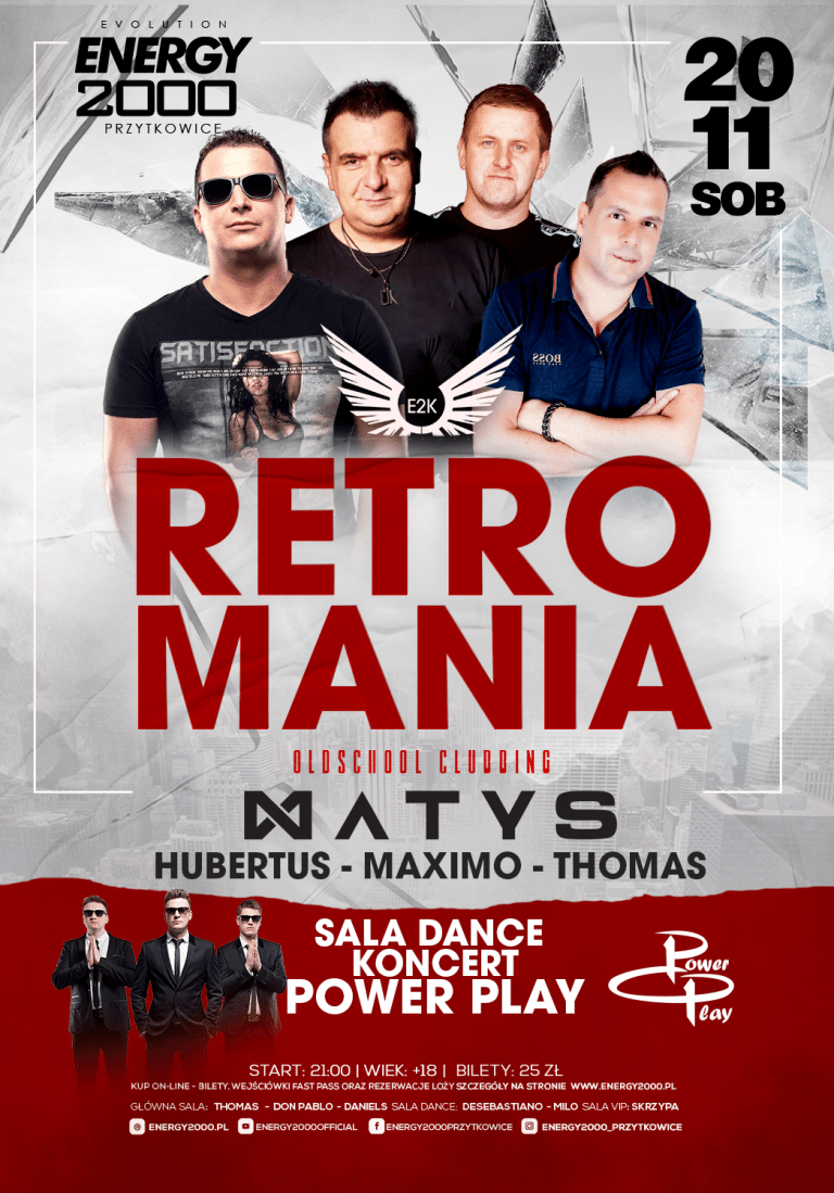 RETROMANIA ☆ MATYS/ MAXIMO/ THOMAS/ HUBERTUS ☆ Koncert SALA DANCE – POWER PLAY