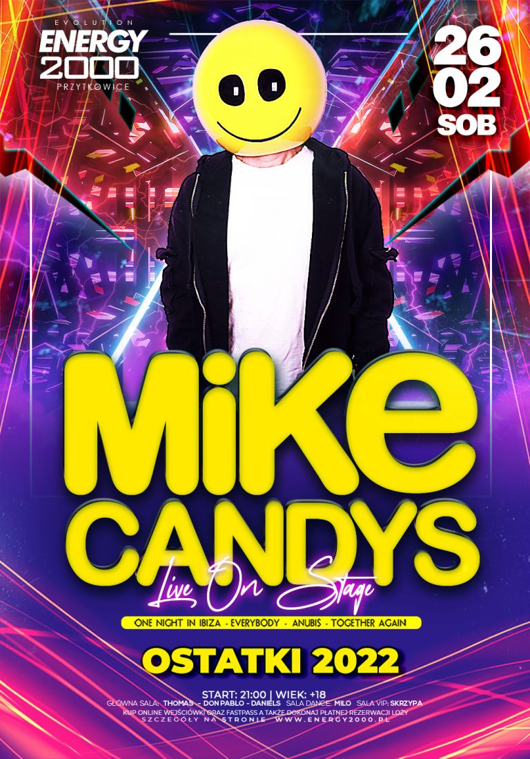 MIKE CANDYS ☆ OSTATKI 2022