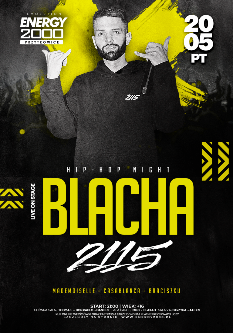 BLACHA ☆ 2115 ☆ Hip-Hop Night