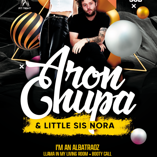 ARON CHUPA & LITTLE SIS NORA ☆ LIVE ON STAGE