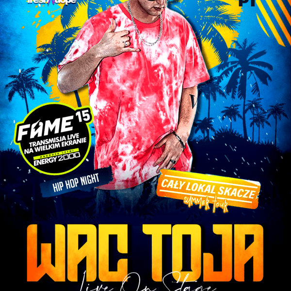 WAC TOJA ☆ LIVE ON STAGE
