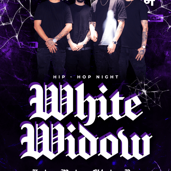 WHITE WIDOW ☆ HIP-HOP NIGHT