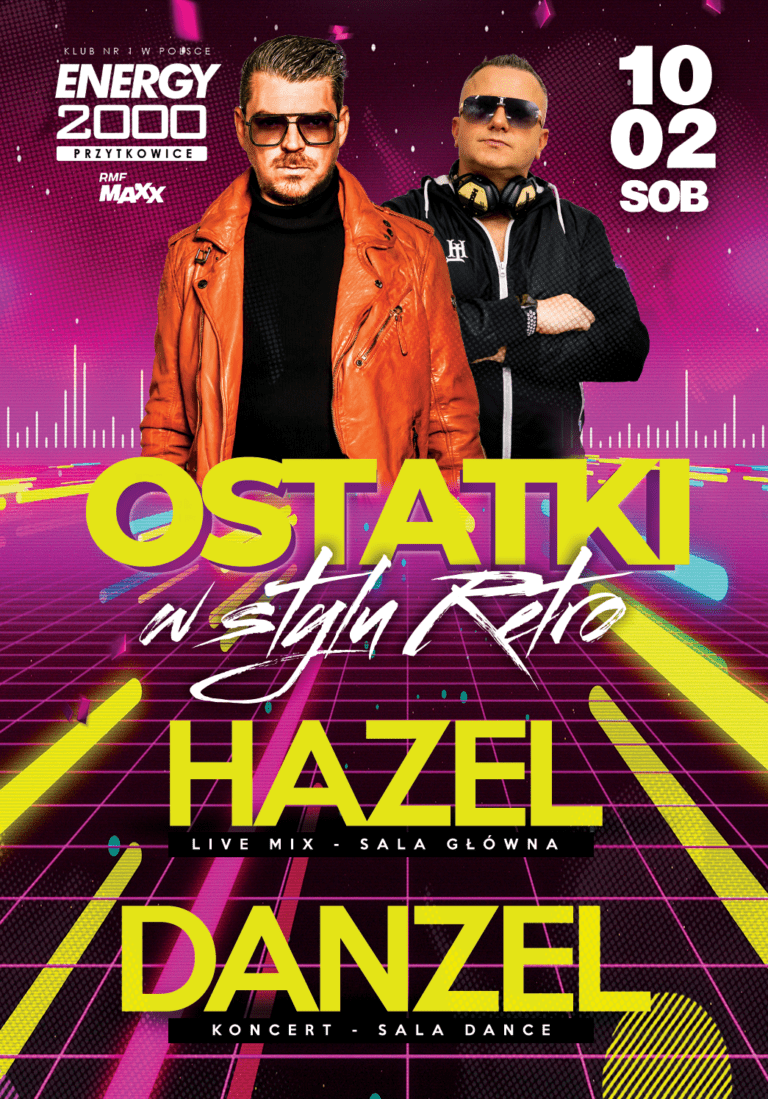DANZEL & DJ HAZEL ☆ OSTATKI W STYLU RETRO 2024