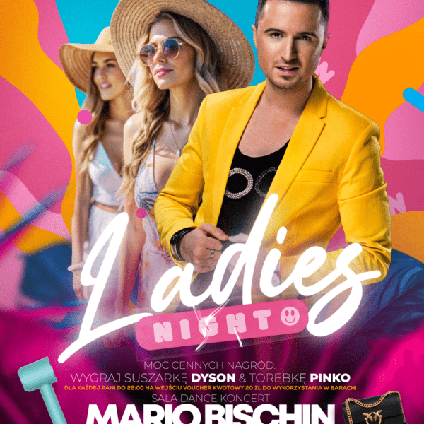 LADIES NIGHT ☆ MARIO BISCHIN – sala dance