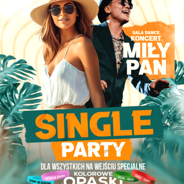 SINGLE PARTY ☆ MIŁY PAN – sala dance