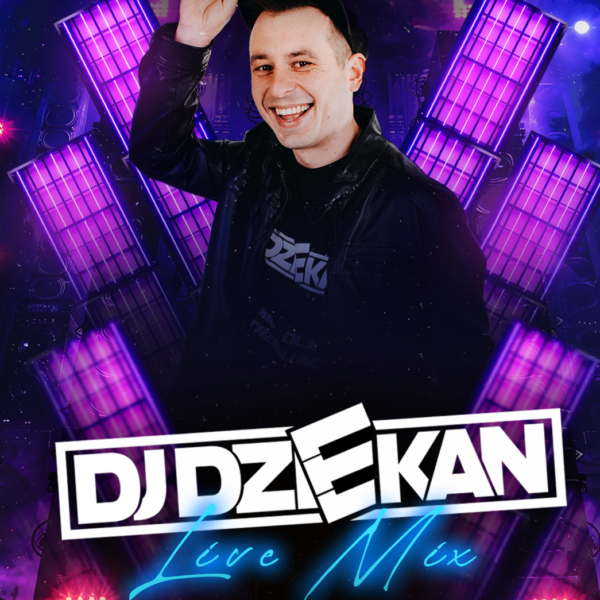 DJ DZIEKAN ☆ LIVE MIX
