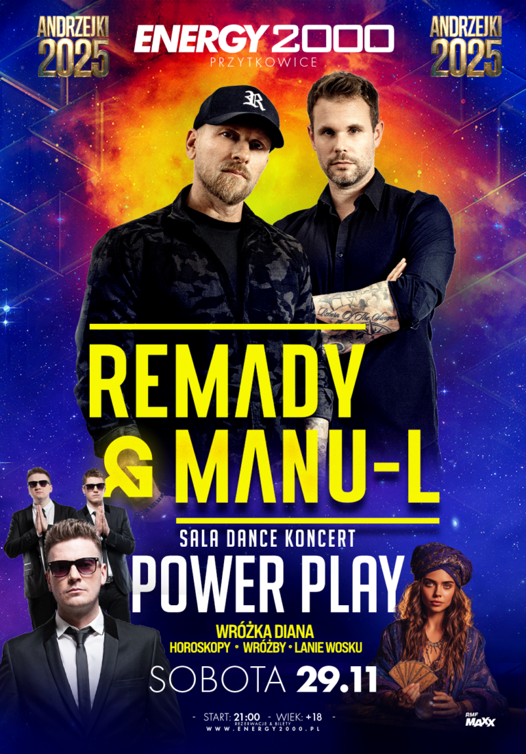 ANDRZEJKI 2025 ☆ REMADY & MANU-L ☆ POWER PLAY – sala dance