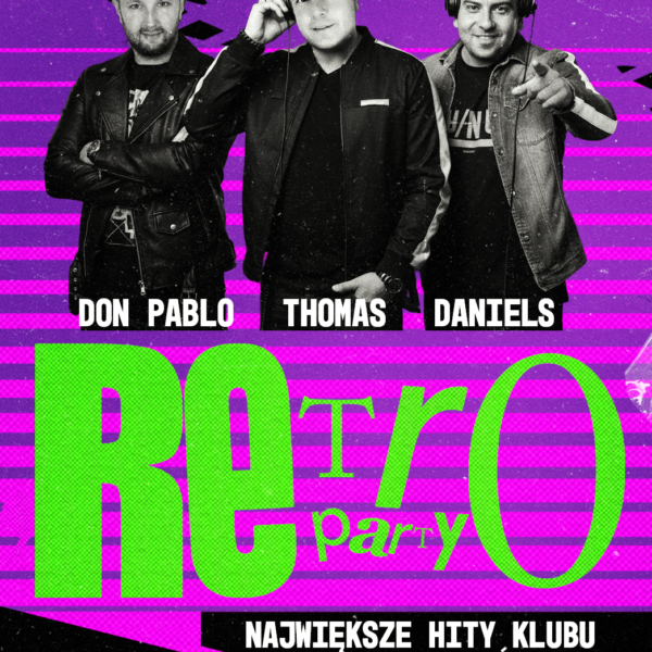 RETRO PARTY ☆ NAJWIĘKSZE HITY OSTATNICH DWÓCH DEKAD