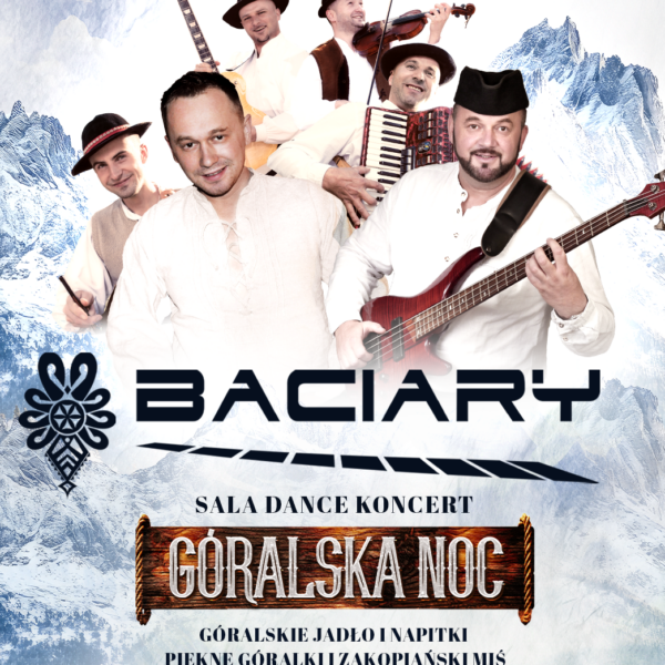GÓRALSKA NOC ☆ ZESPÓŁ BACIARY – sala dance