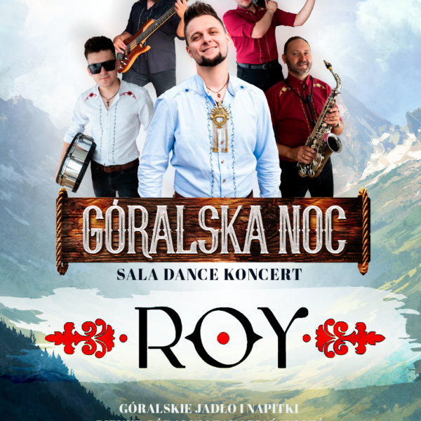 GÓRALSKA NOC ☆ KAPELA ROY – sala dance