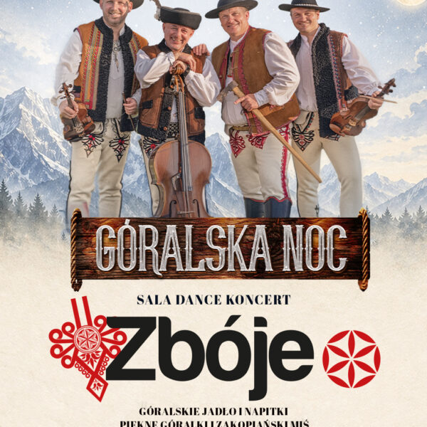 GÓRALSKA NOC ☆ ZESPÓŁ ZBÓJE – sala dance