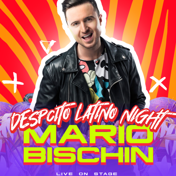 MARIO BISCHIN ☆ DESPACITO LATINO NIGHT