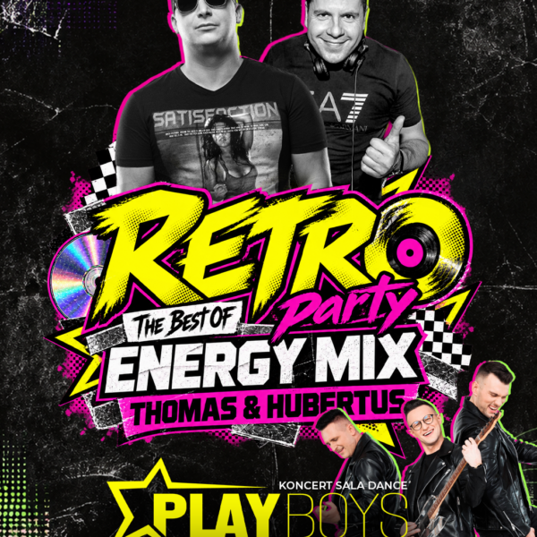 RETRO PARTY ☆ THE BEST OF ENERGY MIX ☆ PLAYBOYS – sala dance