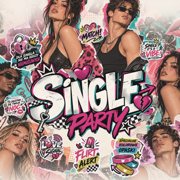 SINGLE PARTY ☆ SPECJALNE OPASKI
